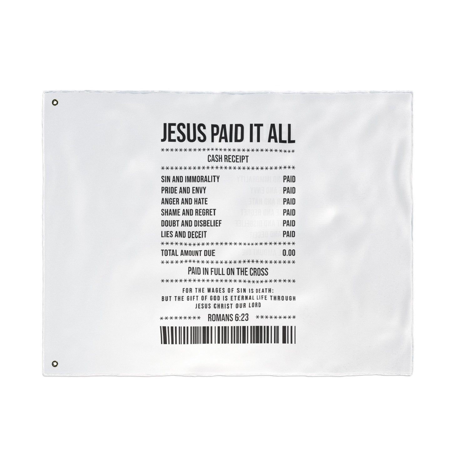 Double-Sided Flag — “Jesus Paid It All” Receipt Design (Christian Home & Church Decor)