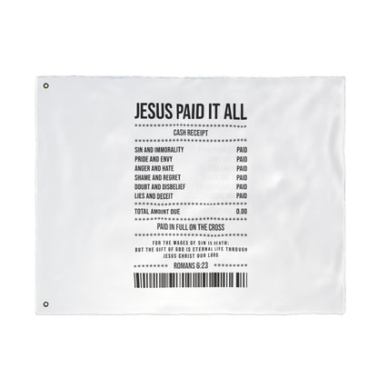 Double-Sided Flag — “Jesus Paid It All” Receipt Design (Christian Home & Church Decor)