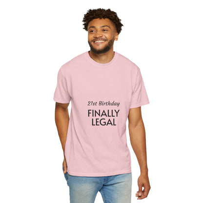 Finally Legal 21st Birthday T-Shirt