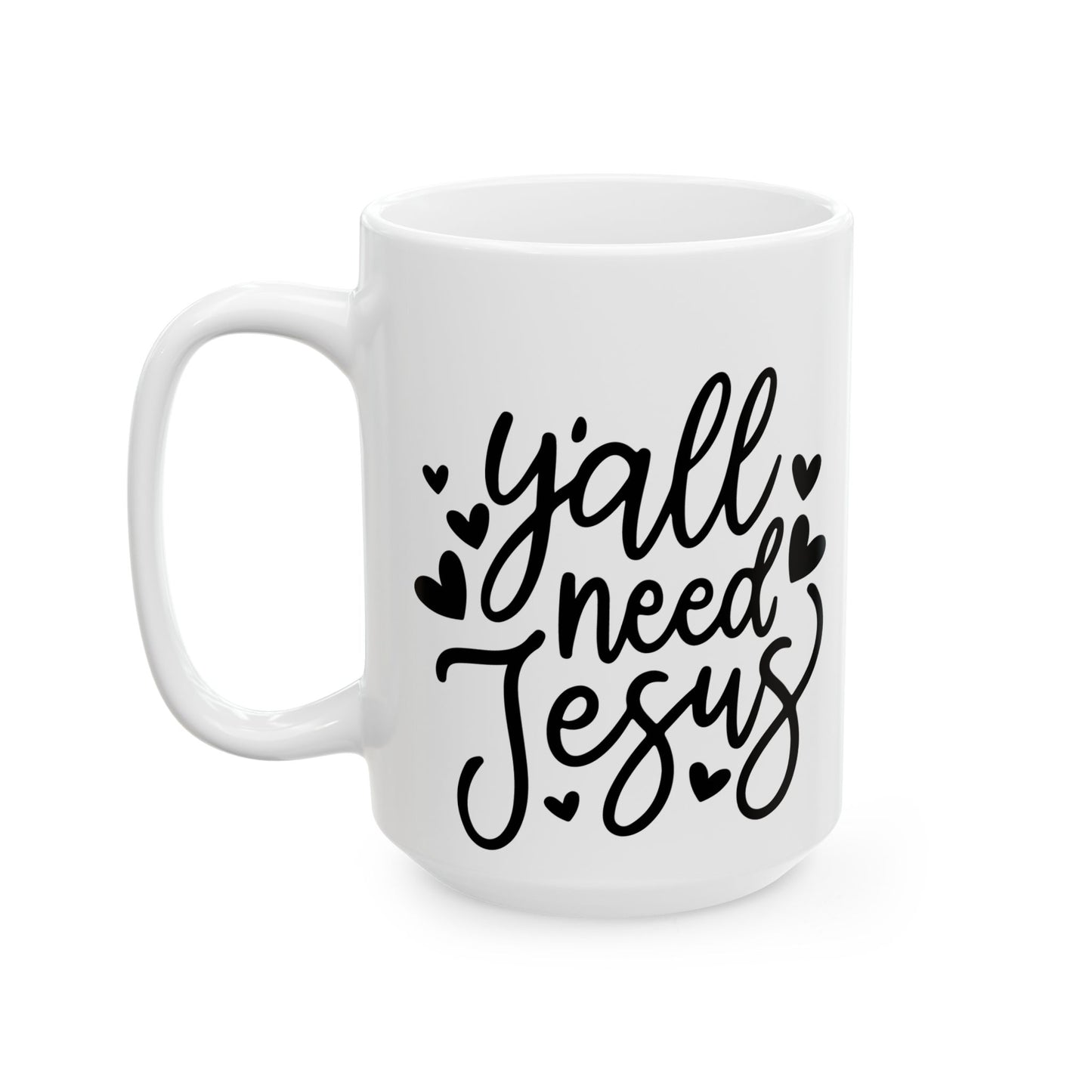 Mama and Jesus Ceramic Mug — Faith & Mom Coffee Cup (11oz, 15oz)