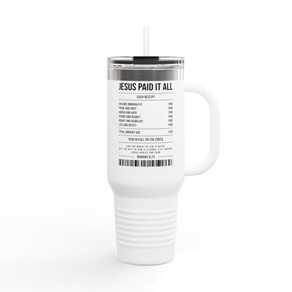 Insulated Travel Mug – "Jesus Paid It All" Receipt Design (40oz)