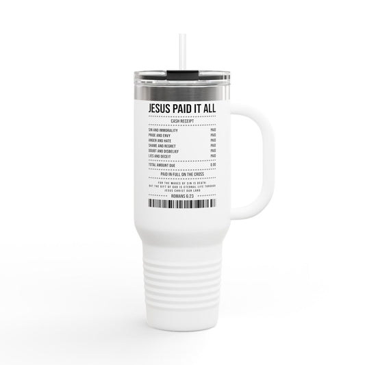Insulated Travel Mug – "Jesus Paid It All" Receipt Design (40oz)