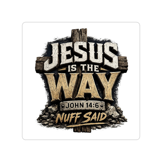 Jesus Is The Way Die-Cut Sticker - John 14:6 Outdoor Waterproof